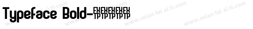 Typeface Bold字体转换